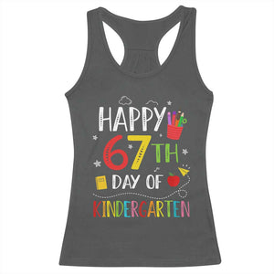 67 Days Of Kindergarten Racerback Tank Top Happy 67th Day Of School Teachers Student Meme TS10 Dark Heather Print Your Wear