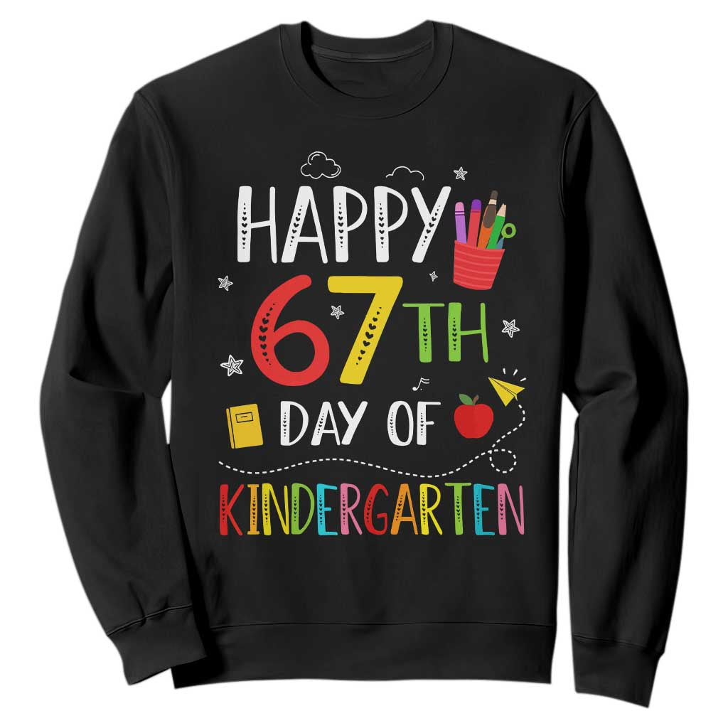 67 Days Of Kindergarten Sweatshirt Happy 67th Day Of School Teachers Student Meme TS10 Black Print Your Wear