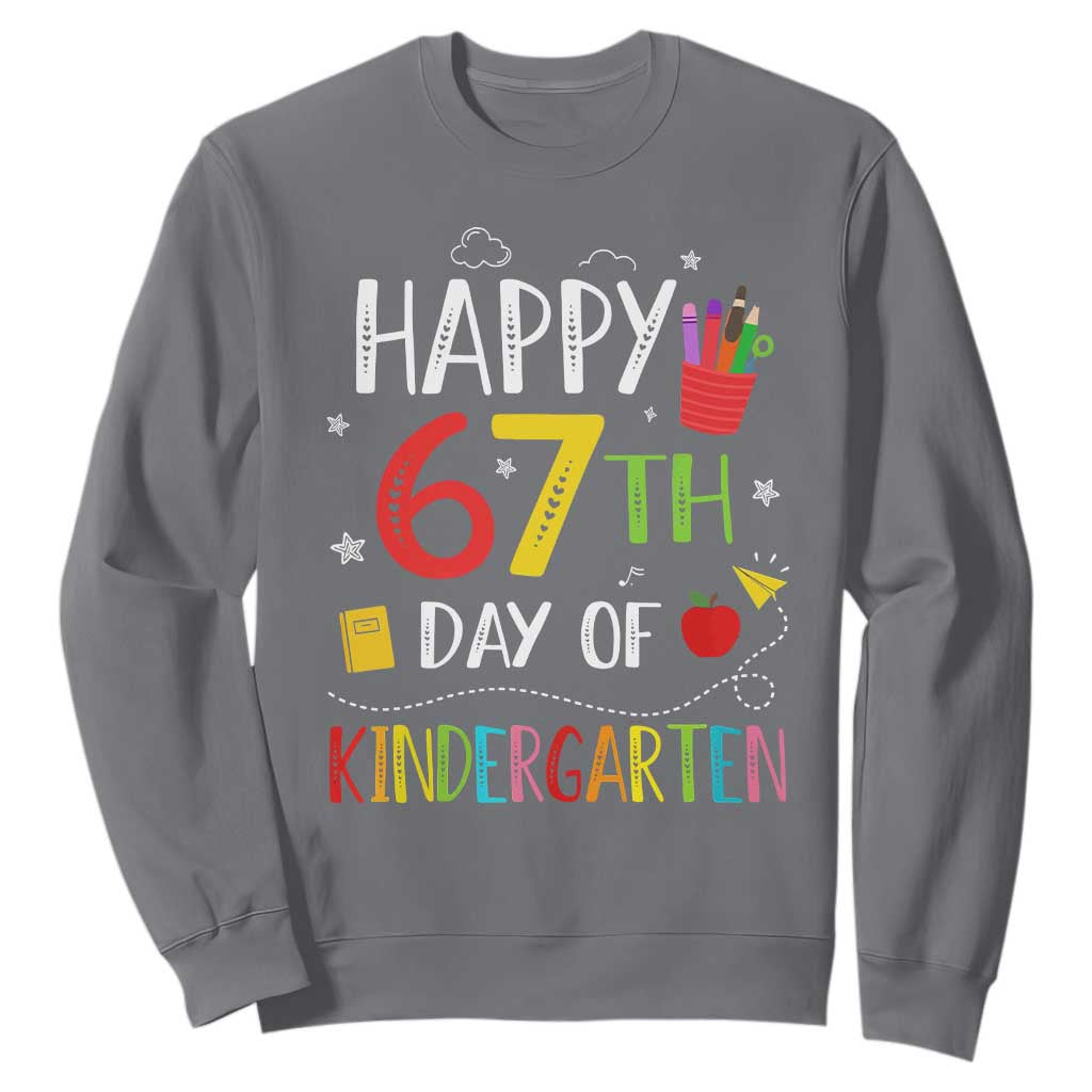 67 Days Of Kindergarten Sweatshirt Happy 67th Day Of School Teachers Student Meme TS10 Charcoal Print Your Wear