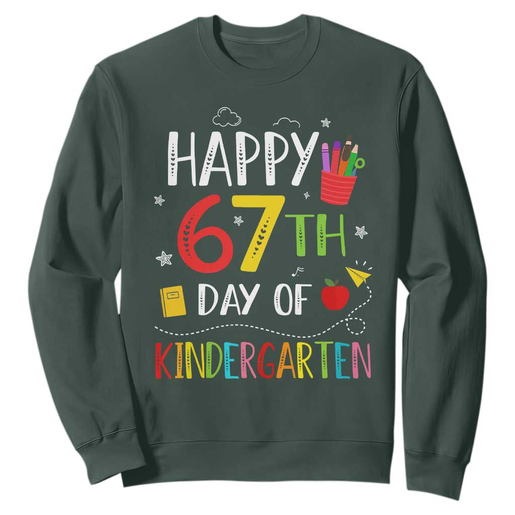 67 Days Of Kindergarten Sweatshirt Happy 67th Day Of School Teachers Student Meme TS10 Dark Forest Green Print Your Wear