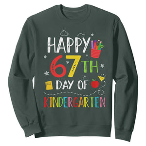 67 Days Of Kindergarten Sweatshirt Happy 67th Day Of School Teachers Student Meme TS10 Dark Forest Green Print Your Wear
