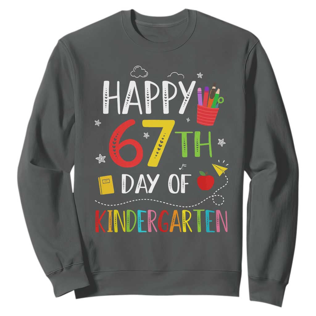 67 Days Of Kindergarten Sweatshirt Happy 67th Day Of School Teachers Student Meme TS10 Dark Heather Print Your Wear