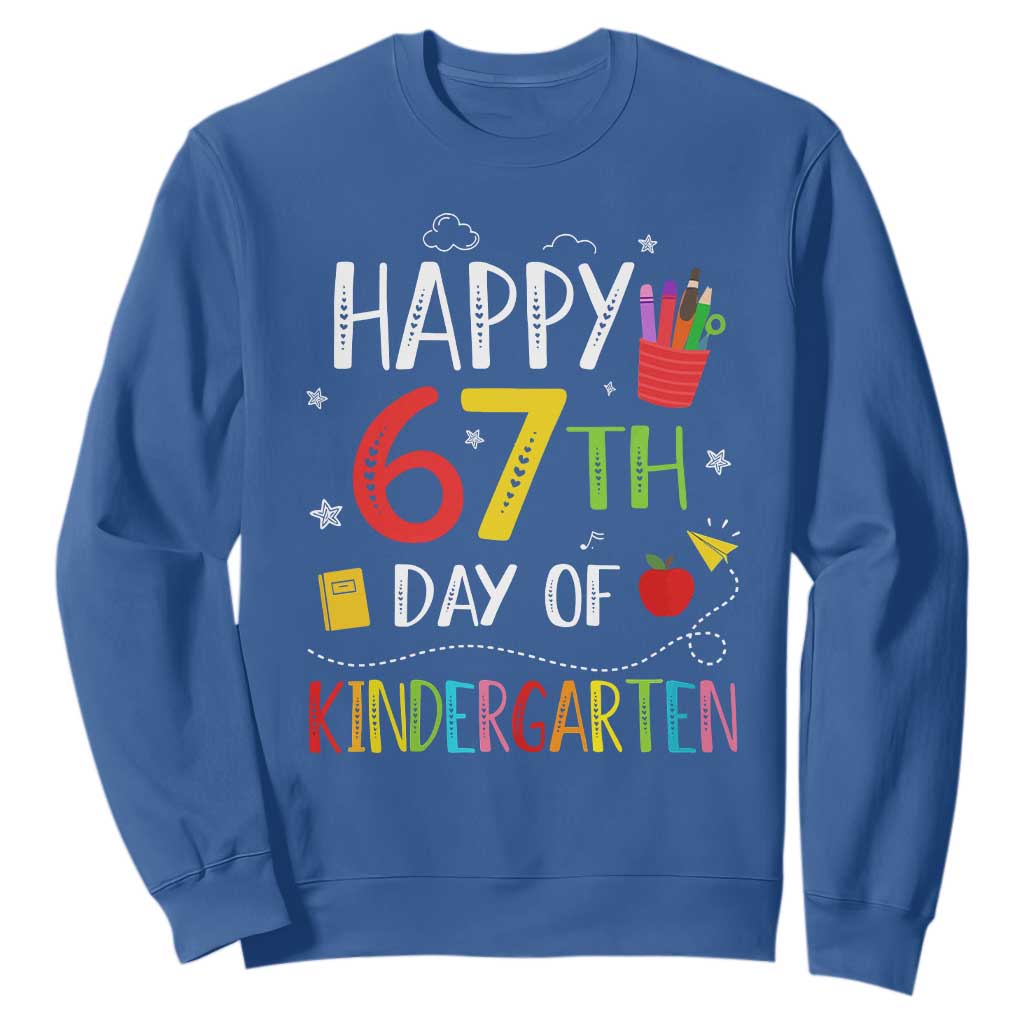 67 Days Of Kindergarten Sweatshirt Happy 67th Day Of School Teachers Student Meme TS10 Royal Blue Print Your Wear