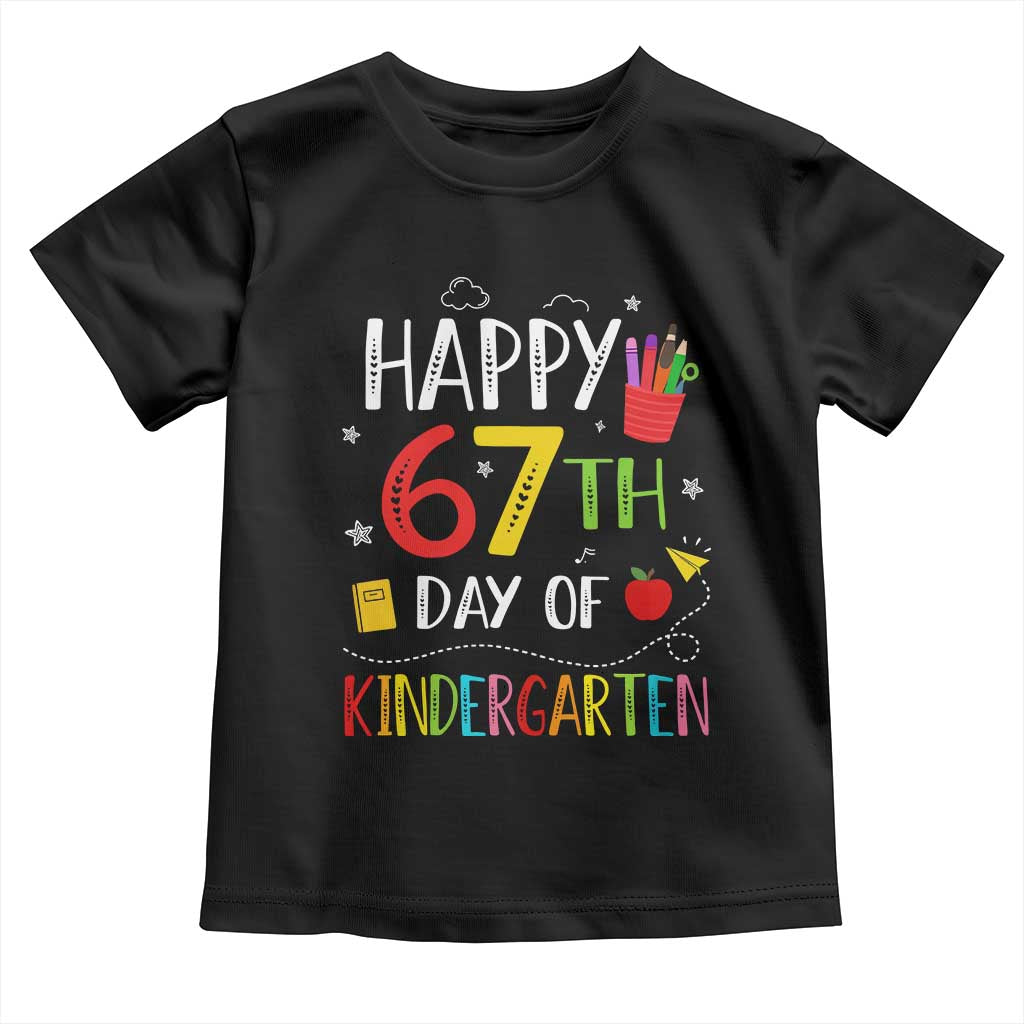 67 Days Of Kindergarten Toddler T Shirt Happy 67th Day Of School Teachers Student Meme TS10 Black Print Your Wear