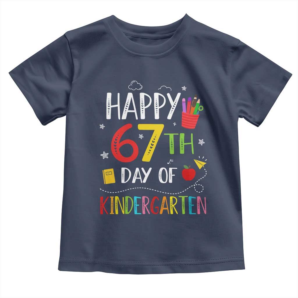 67 Days Of Kindergarten Toddler T Shirt Happy 67th Day Of School Teachers Student Meme TS10 Navy Print Your Wear