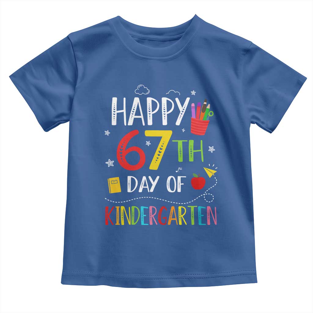 67 Days Of Kindergarten Toddler T Shirt Happy 67th Day Of School Teachers Student Meme TS10 Royal Blue Print Your Wear