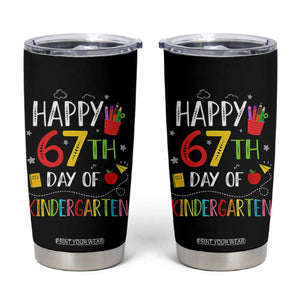 67 Days Of Kindergarten Tumbler Cup Happy 67th Day Of School Teachers Student Meme TS10 Black Print Your Wear