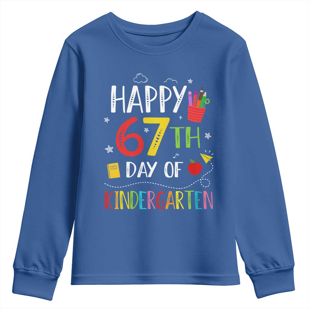 67 Days Of Kindergarten Youth Sweatshirt Happy 67th Day Of School Teachers Student Meme TS10 Royal Blue Print Your Wear