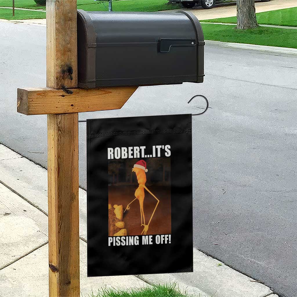 Marcus The Worm Christmas Garden Flag Robert Its Pissing Me Off Xmas Meme TS10 Print Your Wear