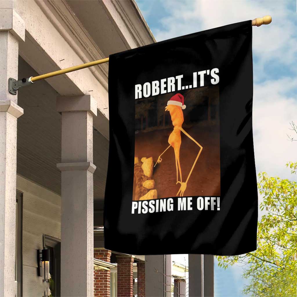 Marcus The Worm Christmas Garden Flag Robert Its Pissing Me Off Xmas Meme TS10 Print Your Wear