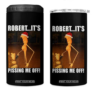 Marcus The Worm Christmas 4 in 1 Can Cooler Tumbler Robert Its Pissing Me Off Xmas Meme TS10 One Size: 16 oz Black Print Your Wear