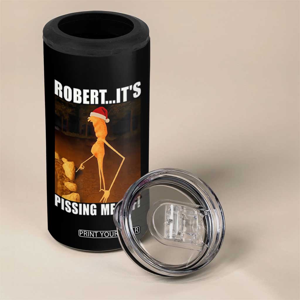 Marcus The Worm Christmas 4 in 1 Can Cooler Tumbler Robert Its Pissing Me Off Xmas Meme TS10 Print Your Wear