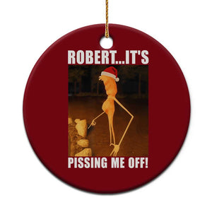 Marcus The Worm Christmas Ceramic Ornament Robert Its Pissing Me Off Xmas Meme TS10 1pc Red Print Your Wear