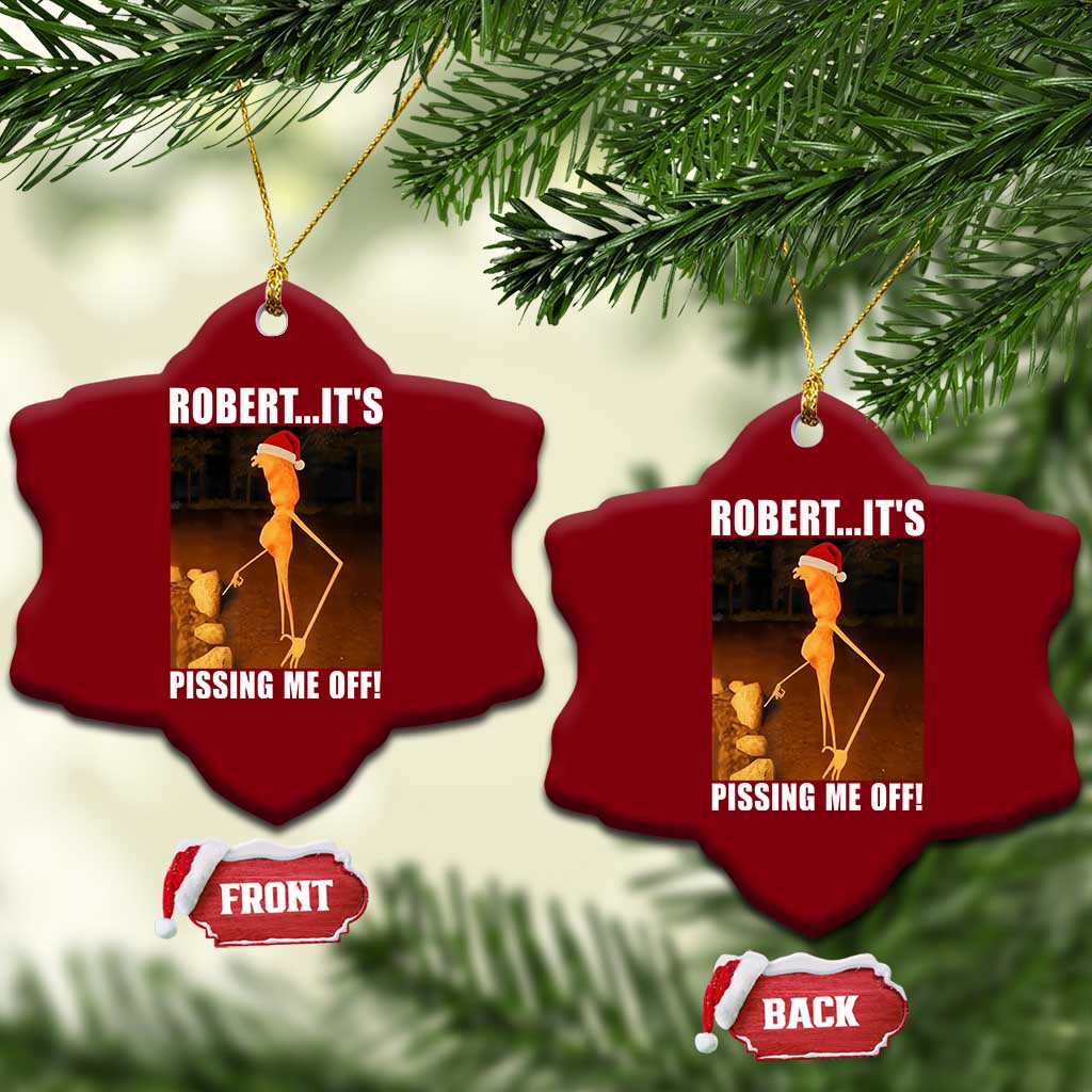 Marcus The Worm Christmas Ceramic Ornament Robert Its Pissing Me Off Xmas Meme TS10 Print Your Wear