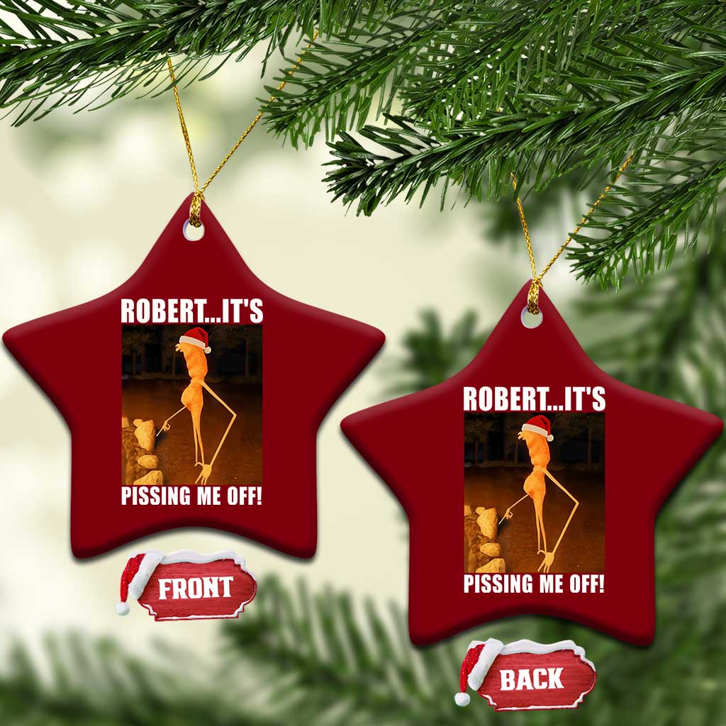 Marcus The Worm Christmas Ceramic Ornament Robert Its Pissing Me Off Xmas Meme TS10 Print Your Wear