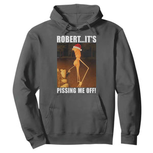 Marcus The Worm Christmas Hoodie Robert Its Pissing Me Off Xmas Meme TS10 Dark Heather Print Your Wear