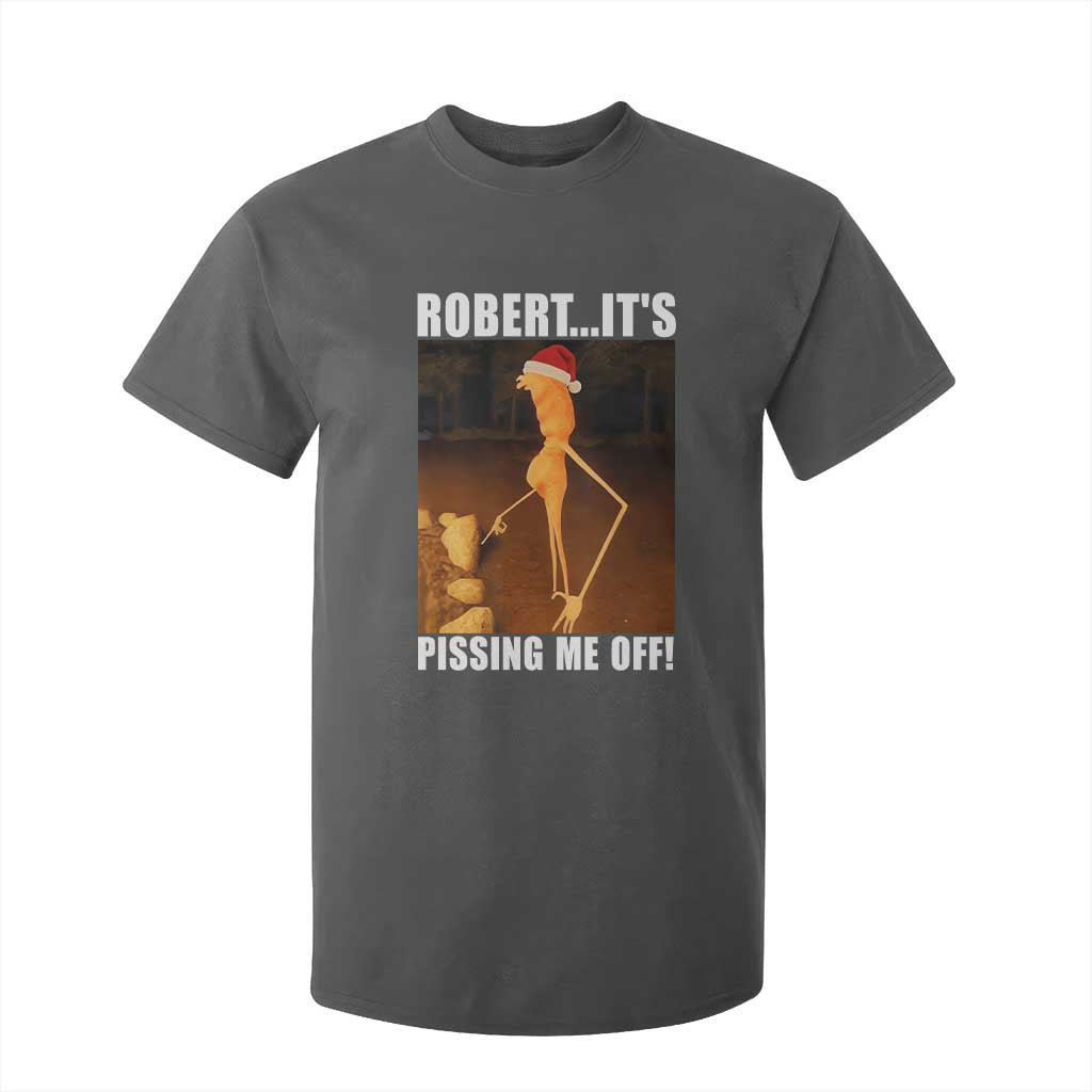 Marcus The Worm Christmas T Shirt For Kid Robert Its Pissing Me Off Xmas Meme TS10 Dark Heather Print Your Wear