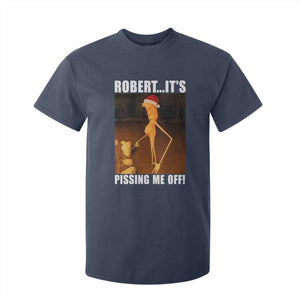 Marcus The Worm Christmas T Shirt For Kid Robert Its Pissing Me Off Xmas Meme TS10 Navy Print Your Wear