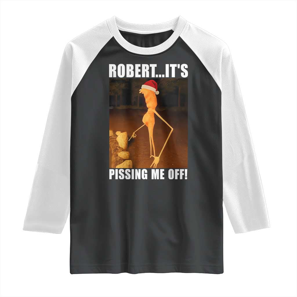 Marcus The Worm Christmas Raglan Shirt Robert Its Pissing Me Off Xmas Meme TS10 Black White Print Your Wear
