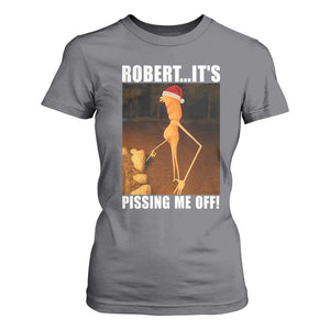Marcus The Worm Christmas T Shirt For Women Robert Its Pissing Me Off Xmas Meme TS10 Charcoal Print Your Wear