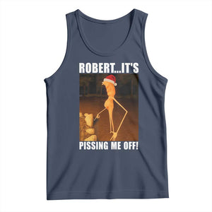 Marcus The Worm Christmas Tank Top Robert Its Pissing Me Off Xmas Meme TS10 Navy Print Your Wear