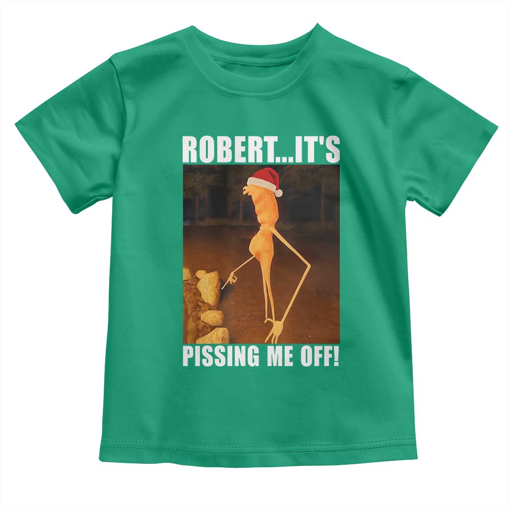 Marcus The Worm Christmas Toddler T Shirt Robert Its Pissing Me Off Xmas Meme TS10 Irish Green Print Your Wear