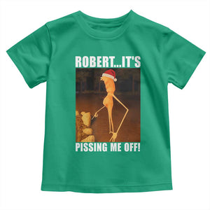 Marcus The Worm Christmas Toddler T Shirt Robert Its Pissing Me Off Xmas Meme TS10 Irish Green Print Your Wear