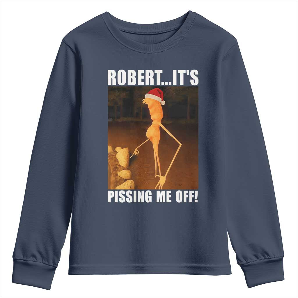 Marcus The Worm Christmas Youth Sweatshirt Robert Its Pissing Me Off Xmas Meme TS10 Navy Print Your Wear