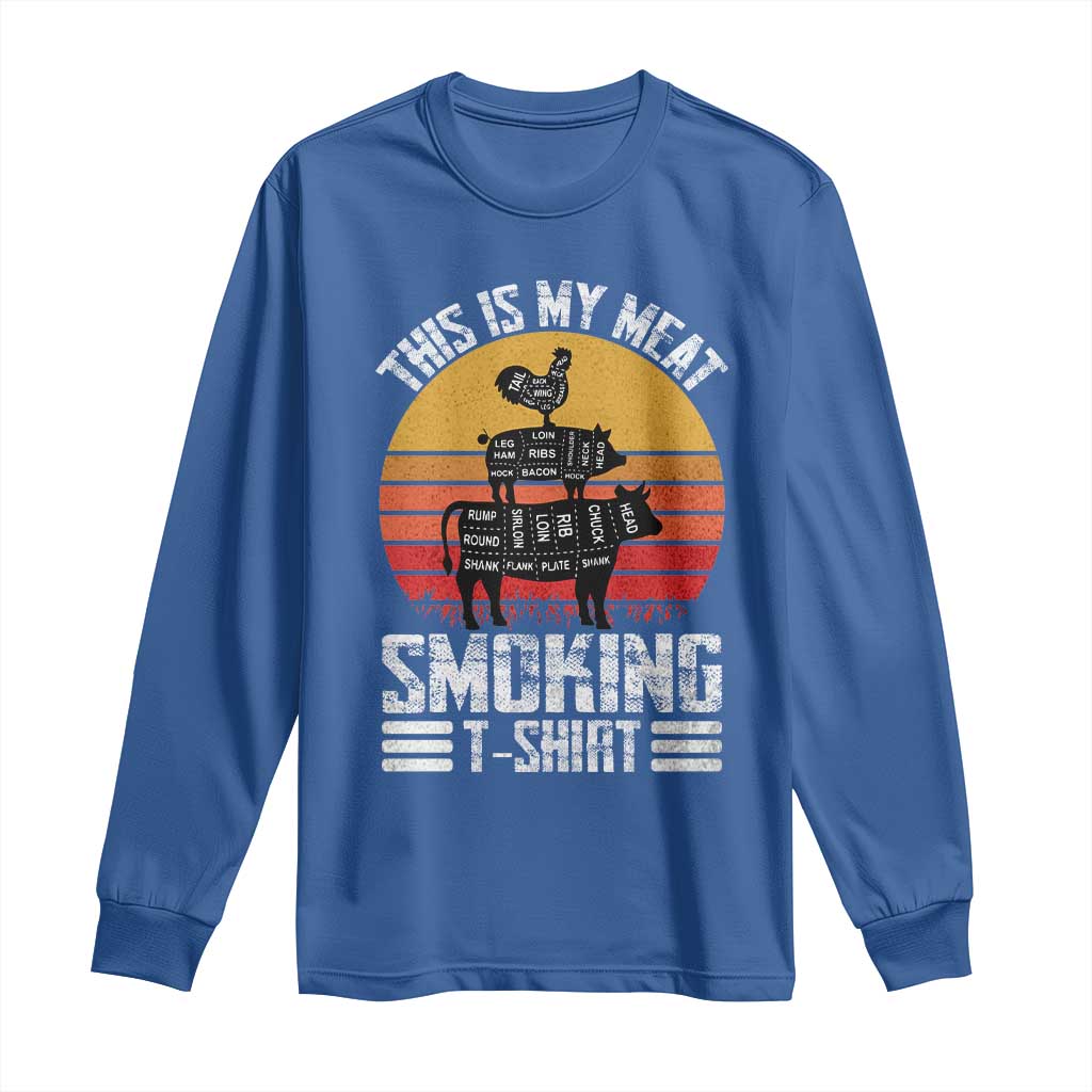 BBQ Long Sleeve Shirt Smoker Themed Retro Vintage My Meat Smoking TS10 Royal Blue Print Your Wear