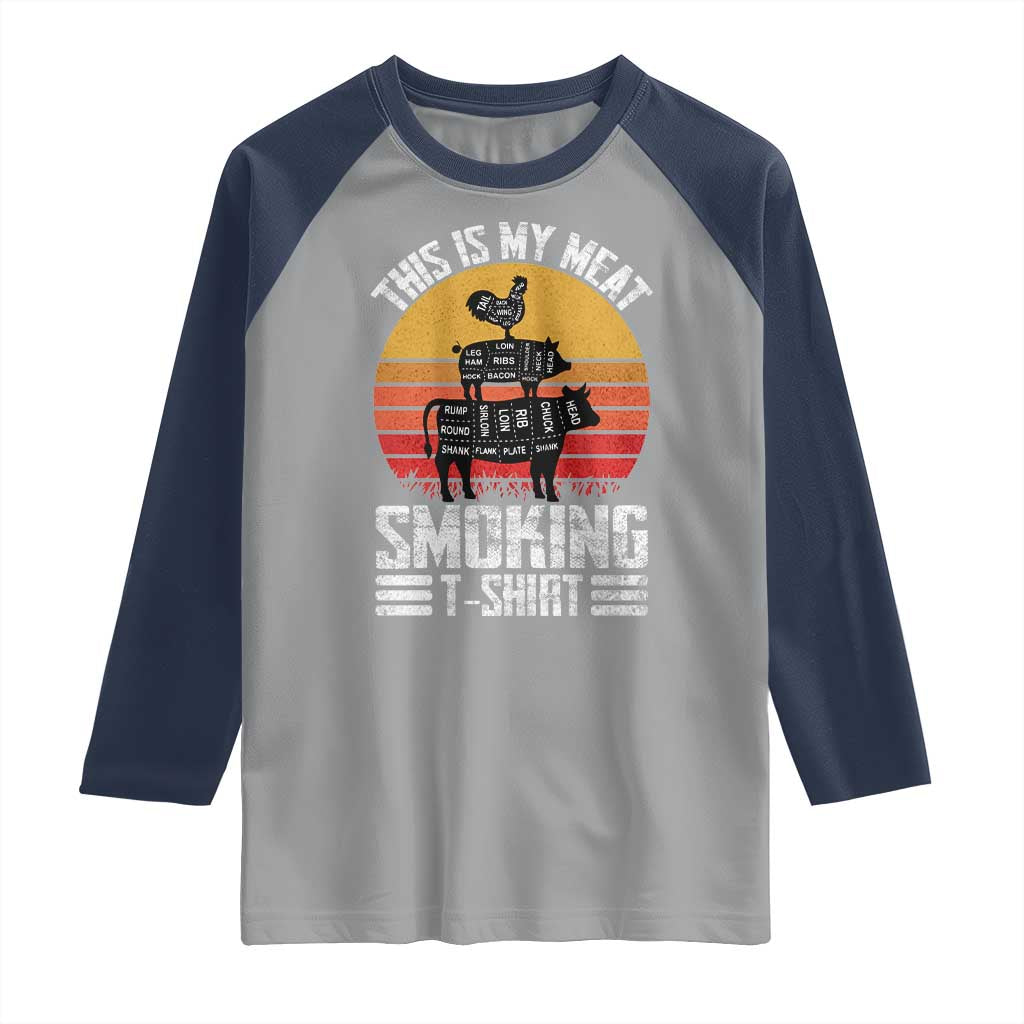 BBQ Raglan Shirt Smoker Themed Retro Vintage My Meat Smoking TS10 Sport Gray Navy Print Your Wear