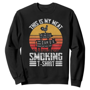 BBQ Sweatshirt Smoker Themed Retro Vintage My Meat Smoking TS10 Black Print Your Wear