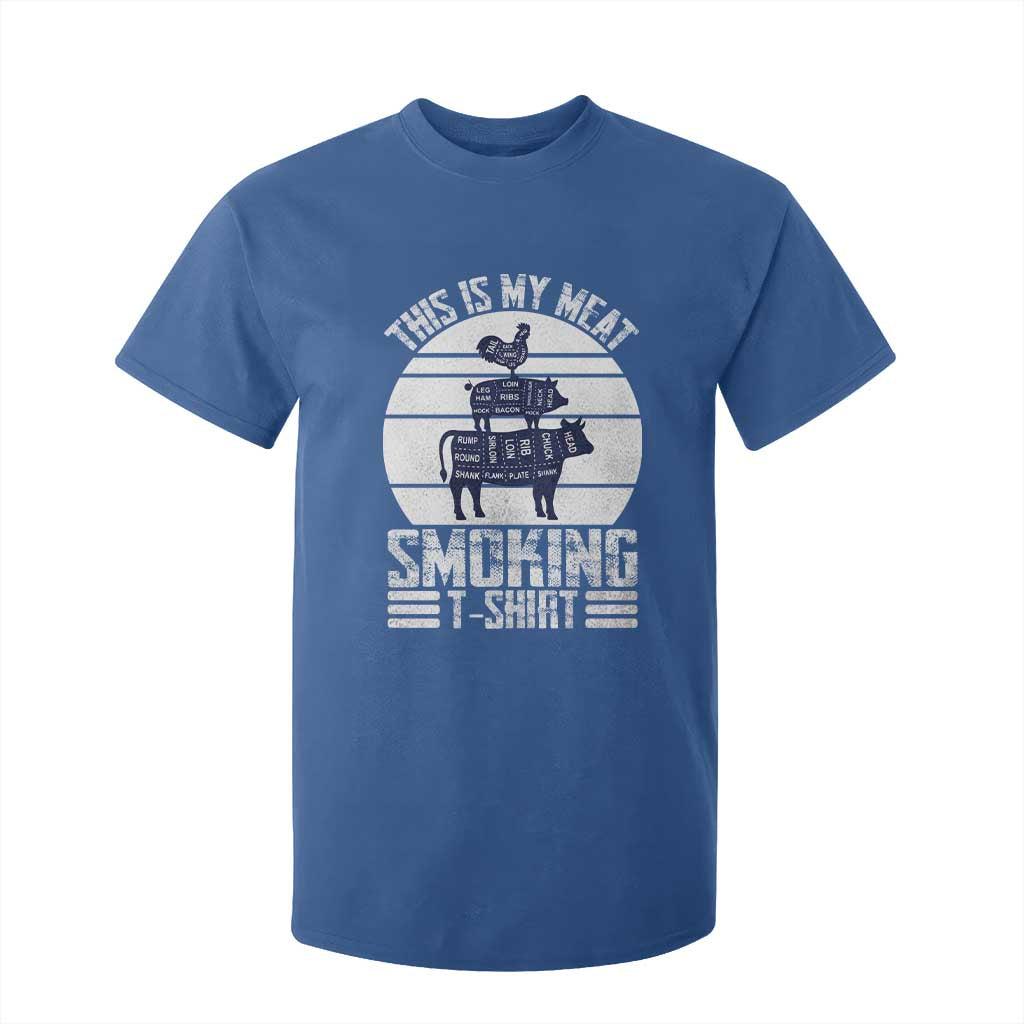 BBQ T Shirt For Kid Retro This Is My Meat Smoking Barbeque Dad TS10 Royal Blue Print Your Wear