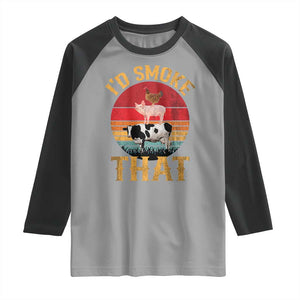 Funny BBQ Raglan Shirt I'd Smoke That Barbecue Retro Grilling Gift TS10 Sport Gray Black Print Your Wear