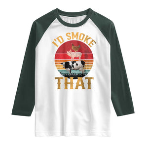 Funny BBQ Raglan Shirt I'd Smoke That Barbecue Retro Grilling Gift TS10 White Dark Forest Green Print Your Wear