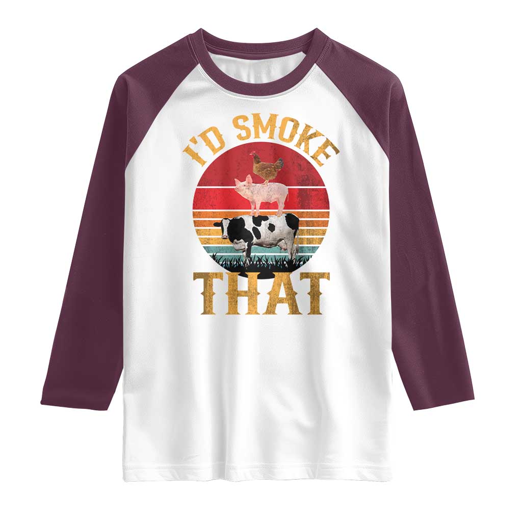 Funny BBQ Raglan Shirt I'd Smoke That Barbecue Retro Grilling Gift TS10 White Maroon Print Your Wear