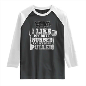 Funny BBQ Raglan Shirt Hilarious Grill Chef Grilling Gift Pork Rub Smoking Meat Smoker TS10 Black White Print Your Wear