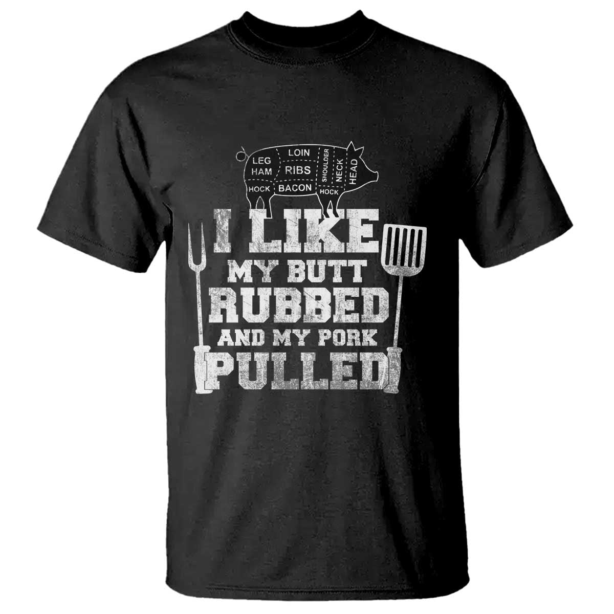 Funny BBQ T Shirt Hilarious Grill Chef Grilling Gift Pork Rub Smoking Meat Smoker TS10 Black Print Your Wear