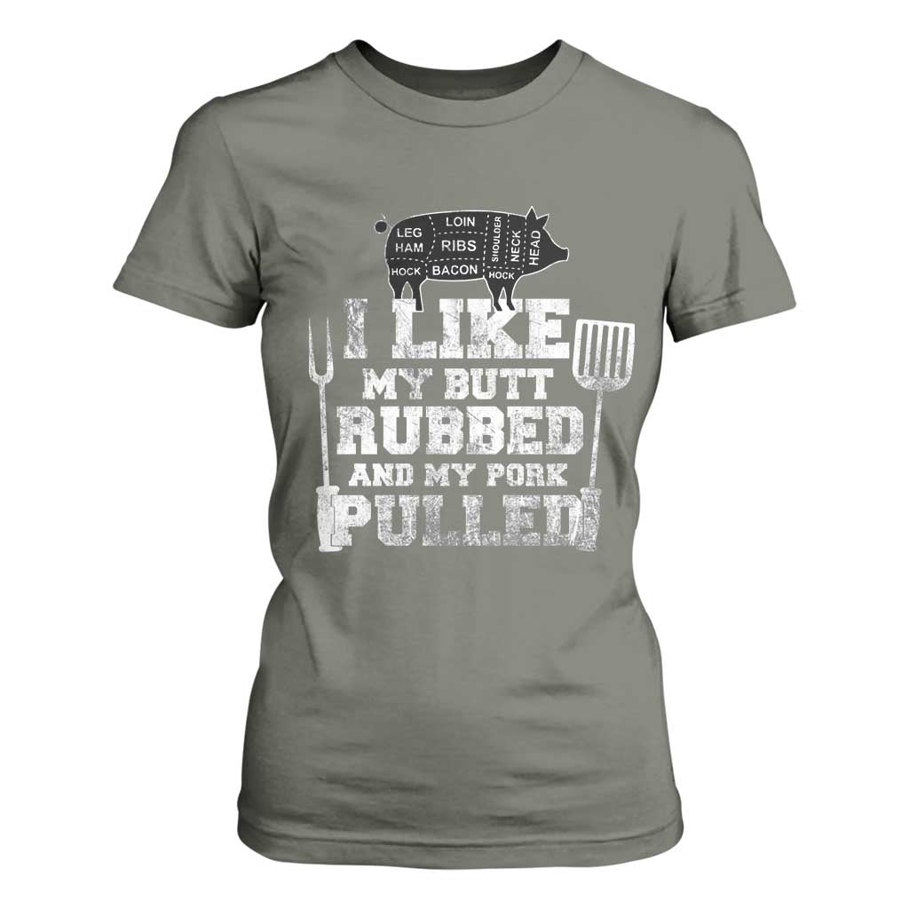 Funny BBQ T Shirt For Women Hilarious Grill Chef Grilling Gift Pork Rub Smoking Meat Smoker TS10 Military Green Print Your Wear