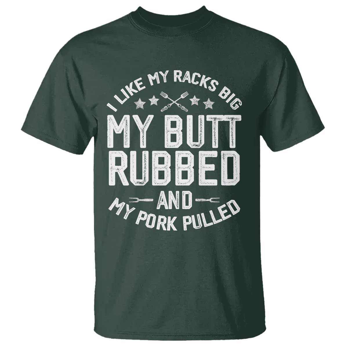 Funny BBQ T Shirt Pork Rub Smoking Meat Smoker Hilarious Grill Chef Grilling Gift TS10 Dark Forest Green Print Your Wear