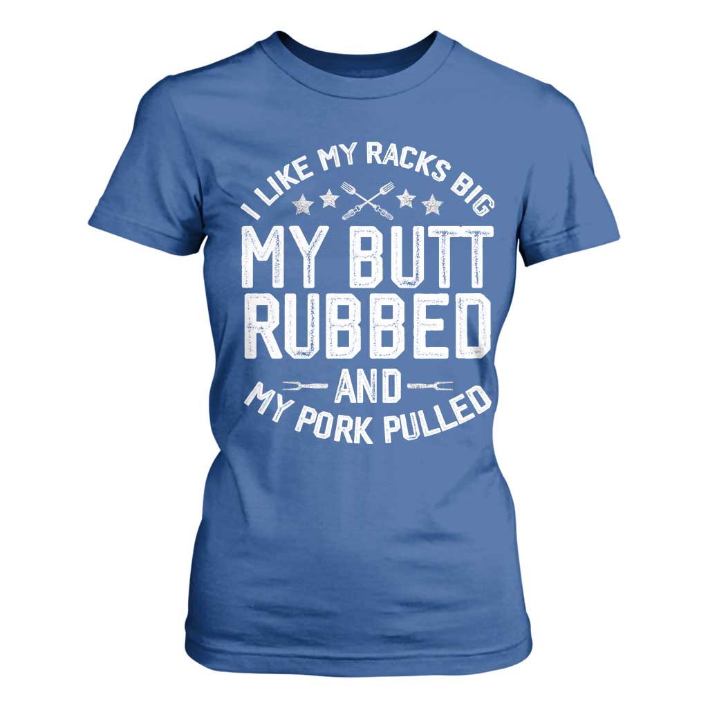 Funny BBQ T Shirt For Women Pork Rub Smoking Meat Smoker Hilarious Grill Chef Grilling Gift TS10 Royal Blue Print Your Wear