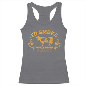 Funny BBQ Racerback Tank Top I'd Smoke That Chef Butcher Cook BBQ TS10 Charcoal Print Your Wear