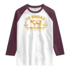Funny BBQ Raglan Shirt I'd Smoke That Chef Butcher Cook BBQ TS10 White Maroon Print Your Wear