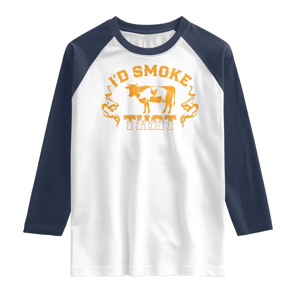 Funny BBQ Raglan Shirt I'd Smoke That Chef Butcher Cook BBQ TS10 White Navy Print Your Wear