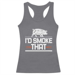 Funny BBQ I'd Smoke That Racerback Tank Top Chef Butcher Cook BBQ TS10 Charcoal Print Your Wear