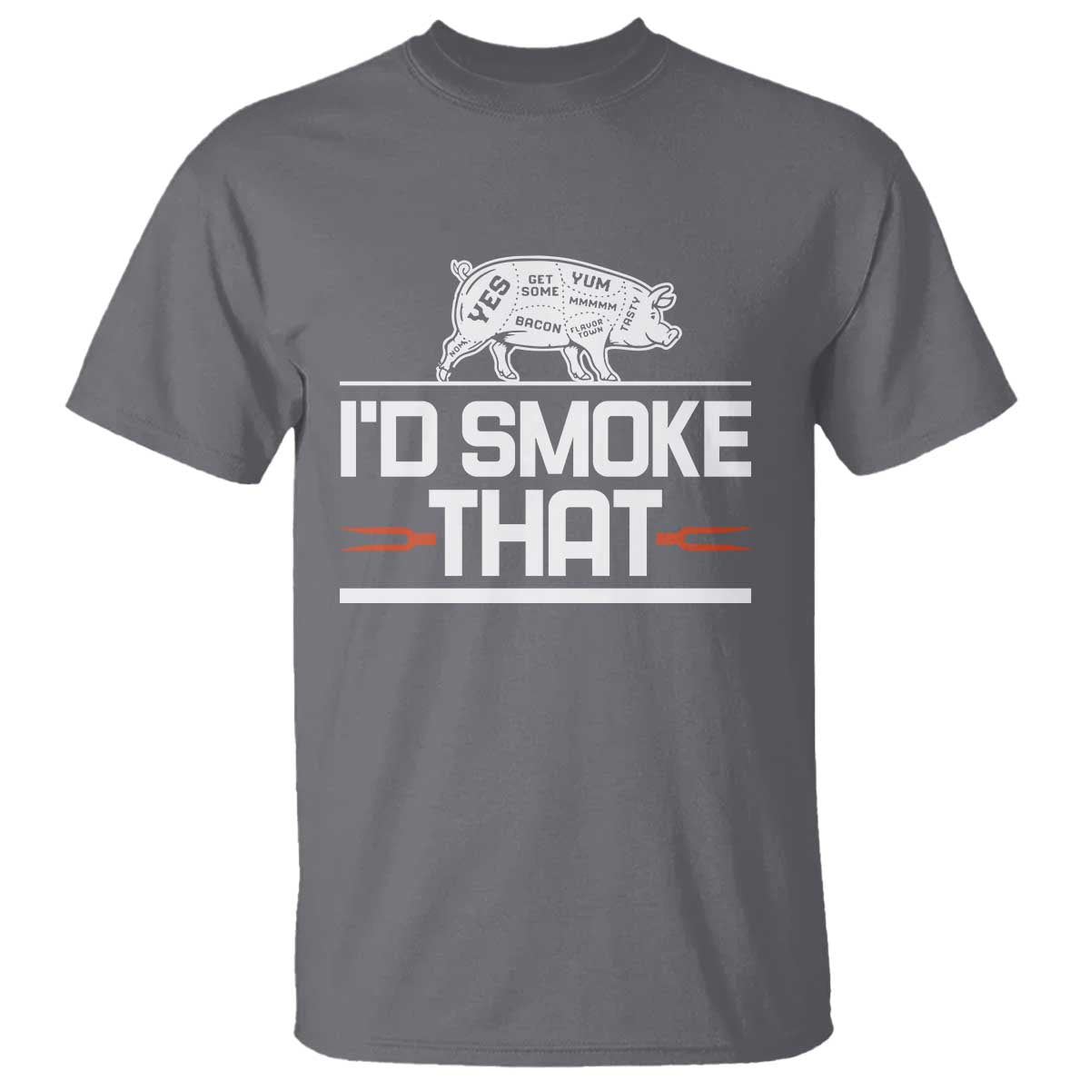 Funny BBQ I'd Smoke That T Shirt Chef Butcher Cook BBQ TS10 Charcoal Print Your Wear