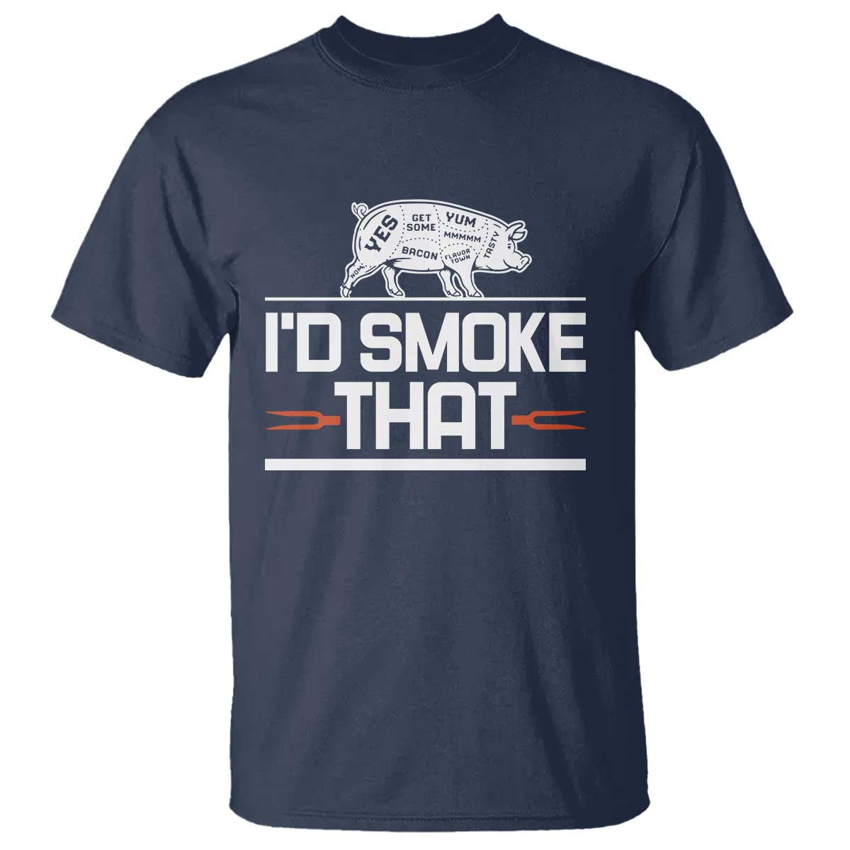Funny BBQ I'd Smoke That T Shirt Chef Butcher Cook BBQ TS10 Navy Print Your Wear