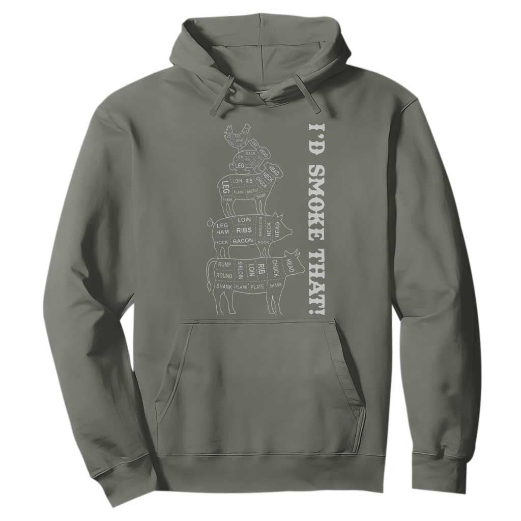 Funny BBQ Hoodie I'd Smoke That TS10 Military Green Print Your Wear