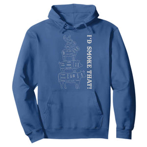 Funny BBQ Hoodie I'd Smoke That TS10 Royal Blue Print Your Wear