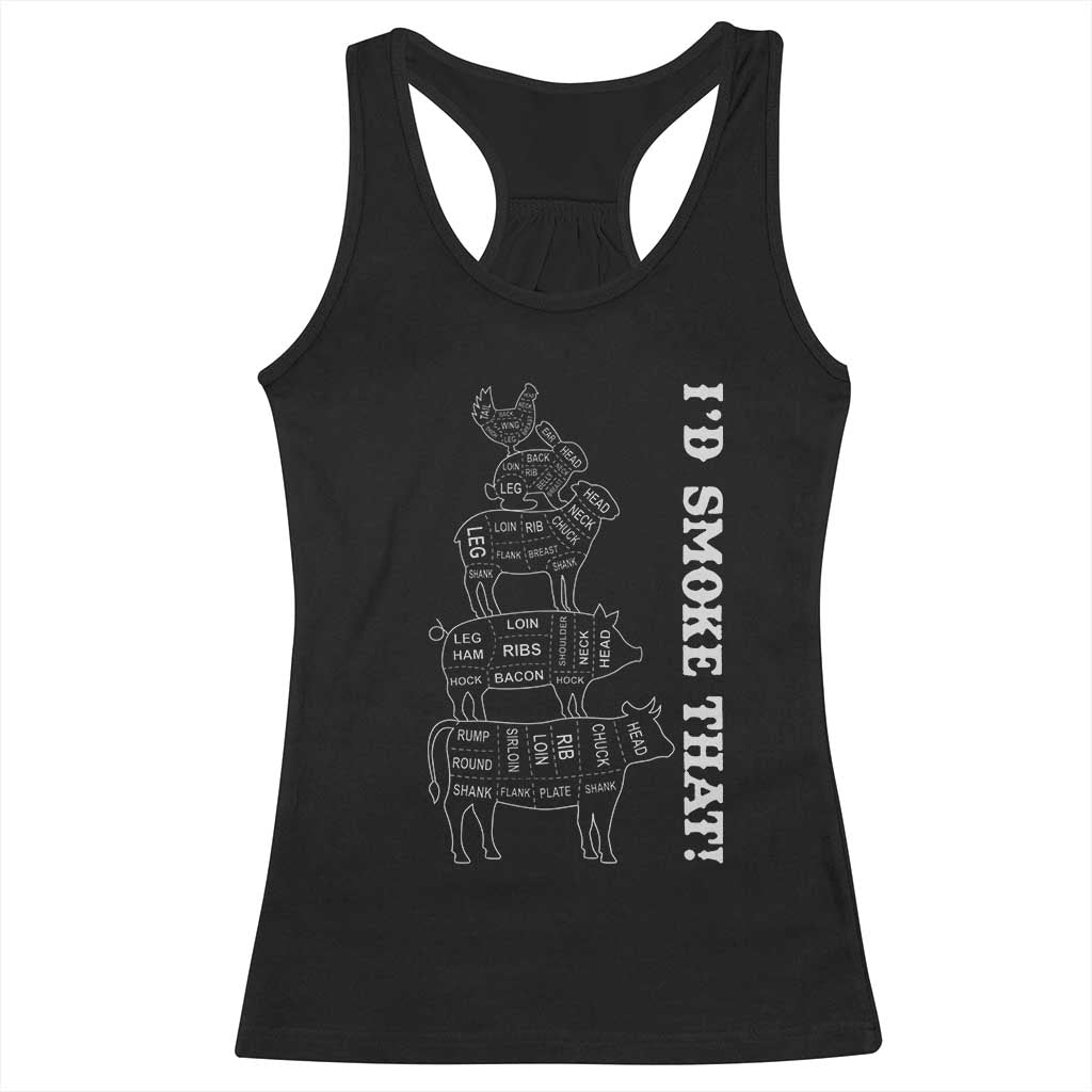 Funny BBQ Racerback Tank Top I'd Smoke That TS10 Black Print Your Wear