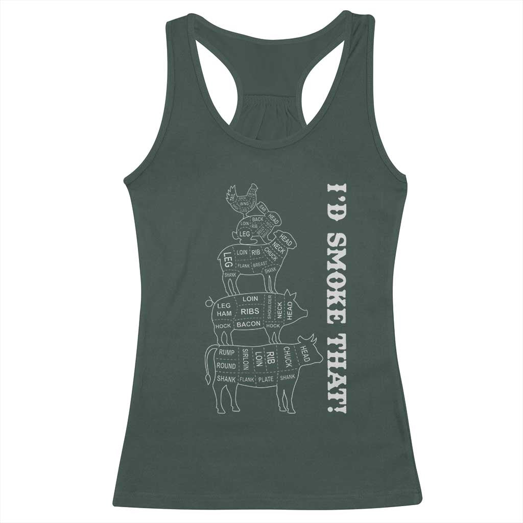 Funny BBQ Racerback Tank Top I'd Smoke That TS10 Dark Forest Green Print Your Wear